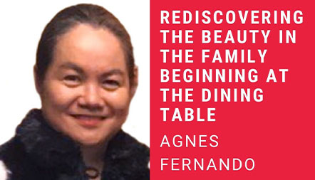 JCL 2021: REDISCOVERING THE BEAUTY IN THE FAMILY BEGINNING AT THE DINING TABLE by Agnes Fernando